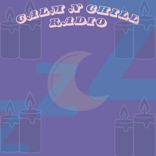 Calm N Chill Radio